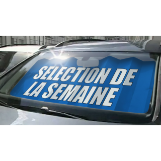 Panneau pare-brise VITRAFLASH Sélection de la semaine