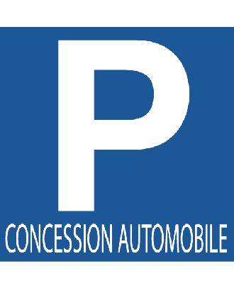 Panneau Parking Concession Automobile PVC 3 mm